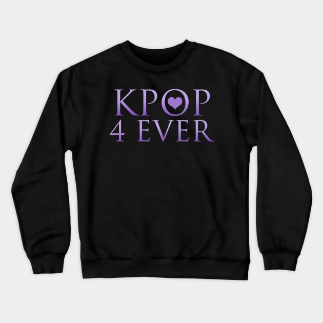 KPOP (Purple Heart) Forever Crewneck Sweatshirt by Maries Papier Bleu